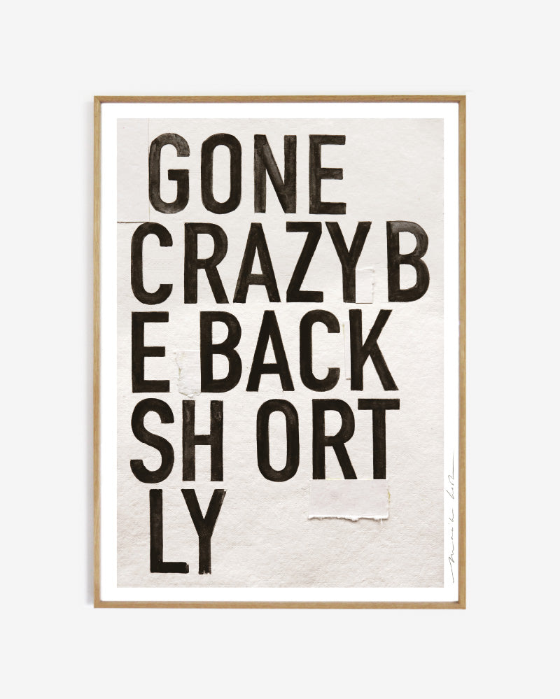 Art print - Gone crazy