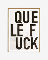 Art print - Que le fuck 2.0