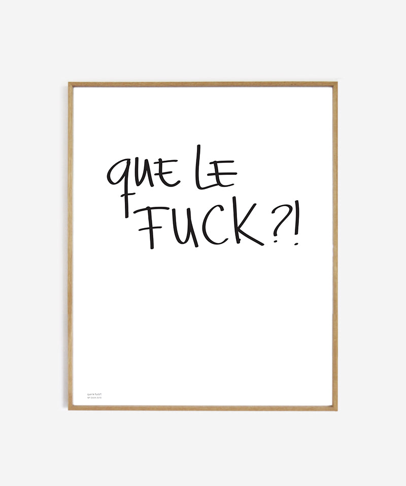 web_framed_quelefuck_40x50_dc61bf2b-77bc-4dfd-9c15-54dd747e7c94.jpg